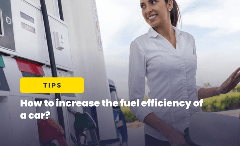 How to increase the fuel efficiency of a car?